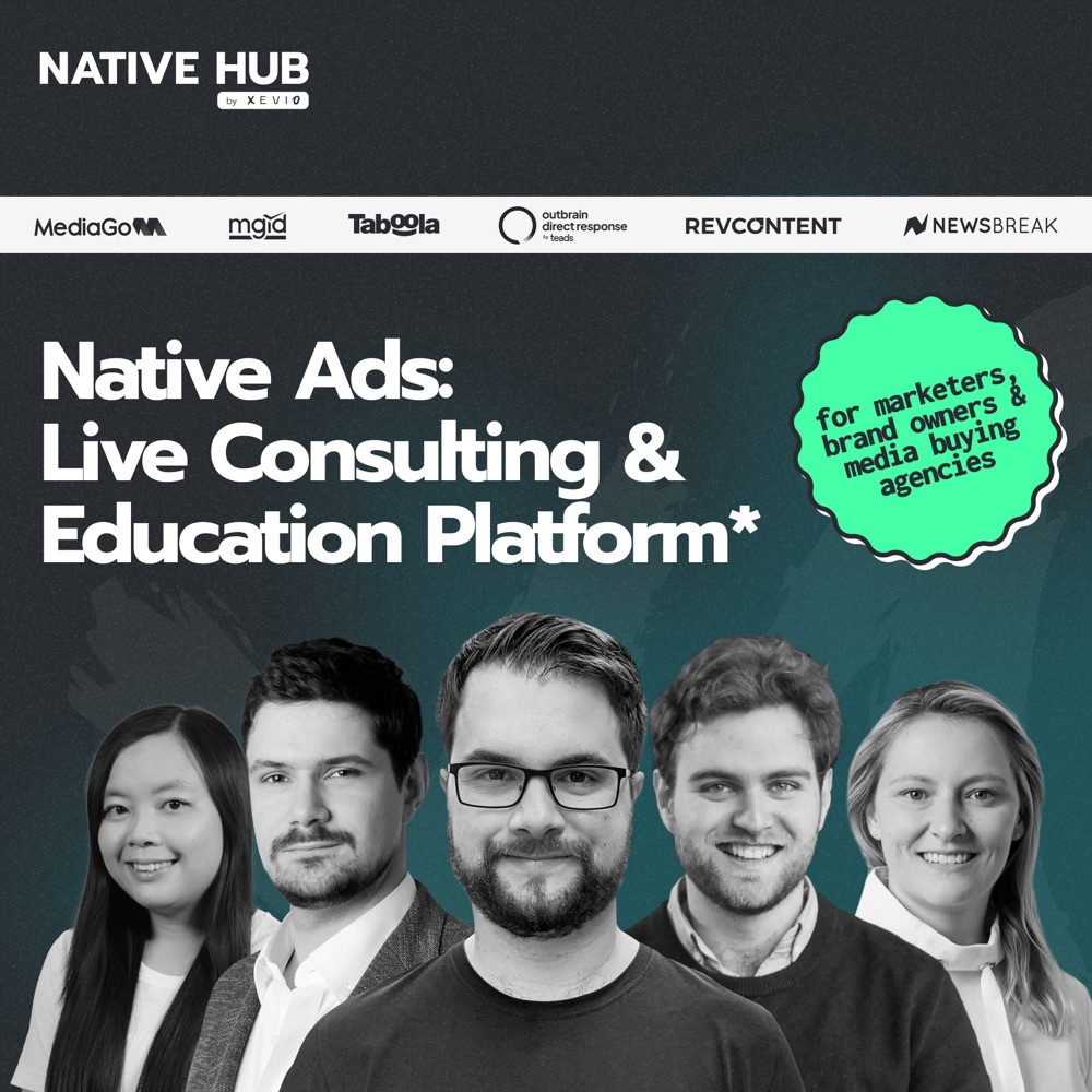 The Xevio team behind Native Hub, the live native ads consulting and education platform